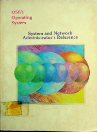 OSF/1 Operating System Command Reference: OPEN SOFTWARE FOUNDATION