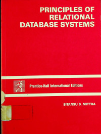 PRINCIPLES OF RELATIONAL DATABASE SYSTEMS