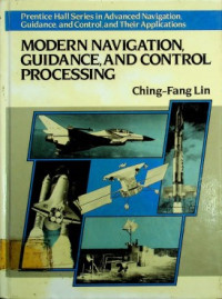 MODERN NAVIGATION GUIDANCE, AND CONTROL PROCESSING