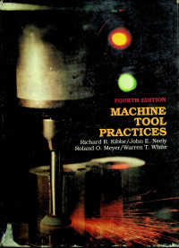 MACHINE TOOL PRACTICES, FOURTH EDITION