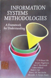 INFORMATION SYSTEMS METHODOLOGIES, A Framework for Understanding