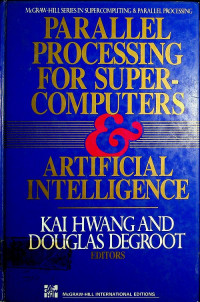 PARALLEL PROCESSING FOR SUPER-COMPUTERS & ARTIFICIAL INTELLIGENCE