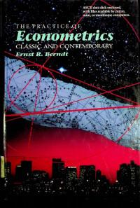 THE PRACTICE OF Econometrics; CLASSIC AND CONTEMPORARY