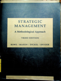 STRATEGIC MANAGEMENT: A Methodological Approach, THIRD EDITION