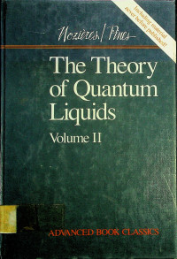 The Theory of Quantum Liquids, Volume II