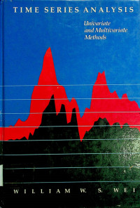 TIME SERIES ANALYSIS: Univariate and Multivariate Methods