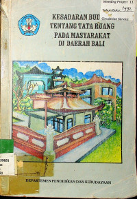 KESADARAN BUDAYA TENTANG TATA RUANG PADA MASYARAKAT DI DAERAH BALI