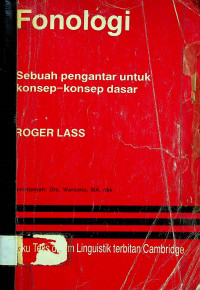 FONOLOGI, Sebuah Pengantar untuk Konsep-konsep Dasar