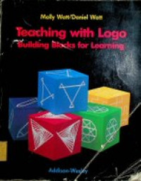 Teaching with Logo ; Building Blocks for Learning