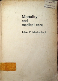 Mortality and medical care