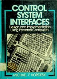 CONTROL SYSTEM INTERFACES ; Design and Implementation Using Personal Computers