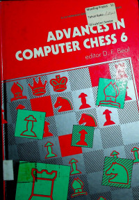 ADVANCES IN COMPUTER CHESS 6