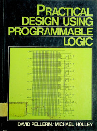 PRACTICAL DESIGN USING PROGRAMMABLE LOGIC