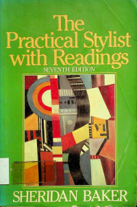 The Practical Stylist with Readings SEVENTH EDITION