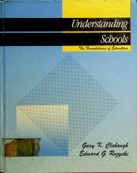 Understanding Schools: The foundations of education