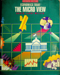 ECONOMICS TODAY THE MICRO VIEW, SEVENTH EDITION