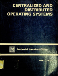 CENTRALIZED AND DISTRIBUTED OPERATING SYSTEMS