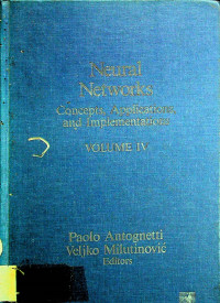 Neural Networks: Concepts, Applications, and Implementations, VOLUME IV