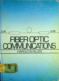 FIBER OPTIC COMMUNICATIONS