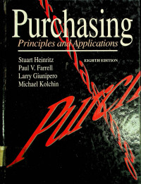 Purchasing: Principles and Applications, EIGHTH EDITION