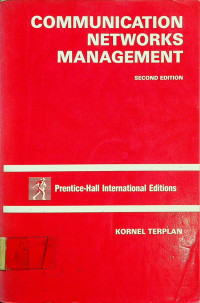 COMMUNICATION NETWORKS MANAGEMENT , SECOND EDITION