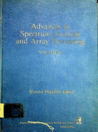 Advances in Spectrum Analysis and Array Processing, Volume II