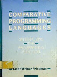 COMPARATIVE PROGRAMMING LANGUAGES: GENERALIZING THE PROGRAMMING FUNCTION