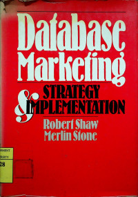 Database Marketing STRATEGY & IMPLEMENTATION