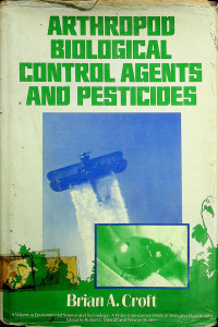 ARTHROPOD BIOLOGICAL CONTROL AGENTS AND PESTICIDES