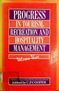 PROGRESS IN TOURISM, REREATION AND HOSPITALIRY MANAGEMENT, Volume Three
