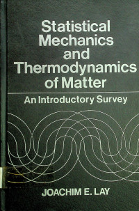 Statistical Mechanics and Thermodynamics of Matter: An Introductory Survey