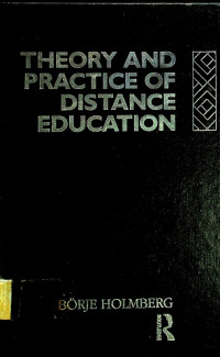 THEORY AND PRACTICE OF DISTANCE EDUCATION