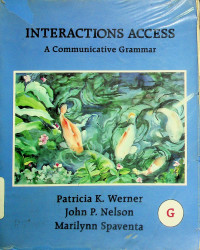 INTERACTIONS ACCESS : A Communicative Grammar