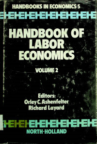 HANDBOOK OF LABOR ECONOMICS VOLUME 2
