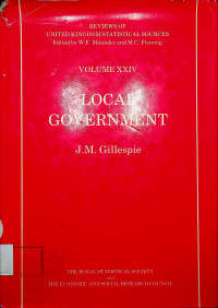 LOCAL GOVERNMENT VOLUME XXIV: REVIEW OF UNITED KINGDOM STATISTICAL SOURCES