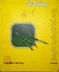 drafting ; basic industrial arts , First Edition