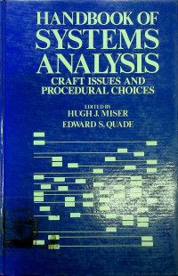 HANDBOOK OF SYSTEMS ANALYSIS, CRAFT ISSUES AND PROCEDURAL CHOICES