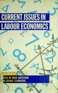 CURRENT ISSUES IN LABOUR ECONOMICS