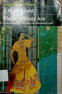 Virago Modern Classics, The Way Things Are (by the author of 