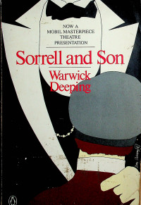Sorrell and Son: NOW A MOBIL MASTERPIECE THEATRE PRESENTATION