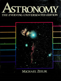 ASTRONOMY; THE EVOLVING UNIVERSE 5TH EDITION