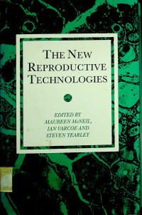 THE NEW REPRODUCTIVE TECHNOLOGIES