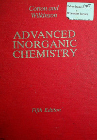 ADVANCED INORGANIC CHEMISTRY; A Comprehensive Text Fifth Edition
