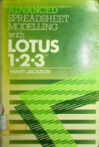 Advanced Spreadsheet Modelling with LOTUS 1.2.3