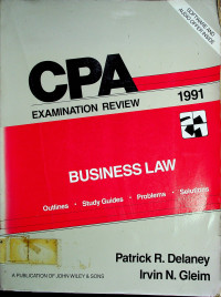 CPA EXAMINATION REVIEW BUSINESS LAW 1991 EDITION