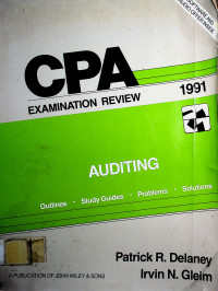 CPA EXAMINATION REVIEW 1991: AUDITING