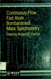 Continuous-Flow Fast Atom Bombardment Mass Spectrometry