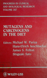 MUTAGENS AND CARCINOGENS IN THE DIET