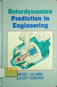 Rotordynamics Prediction in Engineering