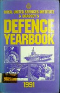 ROYAL UNITED SERVICES INSTITUTE & BRASSEY'S DEFENCE YEARBOOK 1991